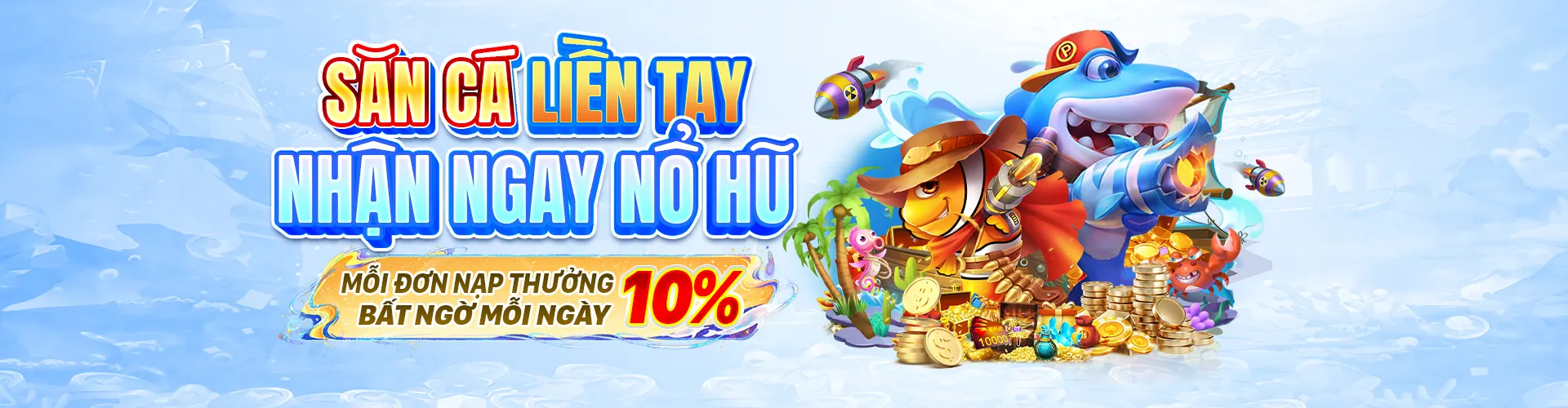 Thưởng chào mừng thành viên mới bắn cá